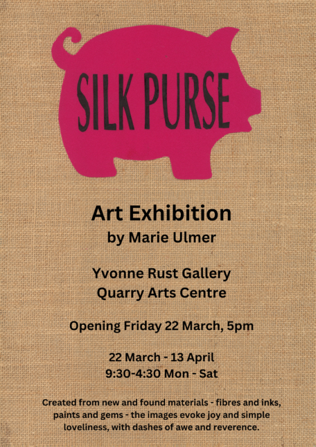 Poster of Art Exhibition - "Silk Purse", a pink pig made from fabric, with a hessian sack backing